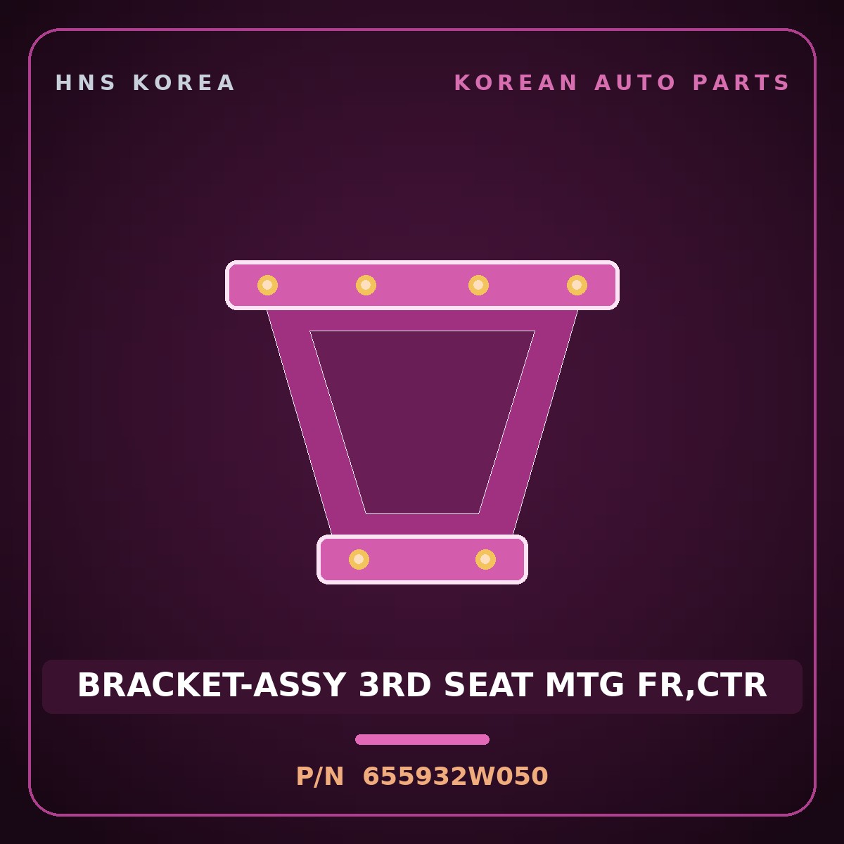 Genuine Mobis BRACKET-ASSY 3RD SEAT MTG FR,CTR 655932W050 for Santa Fe 2012 HNS Parts Korea