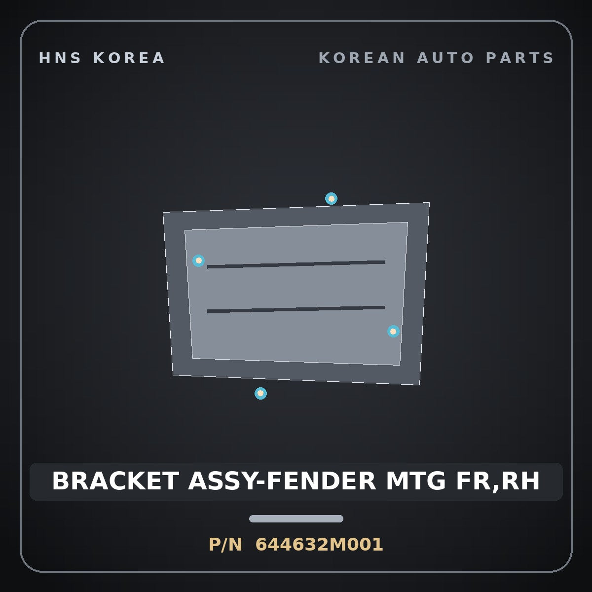 Genuine Mobis BRACKET ASSY-FENDER MTG FR,RH 644632M001 for Genesis Coupe 2008 HNS Parts Korea