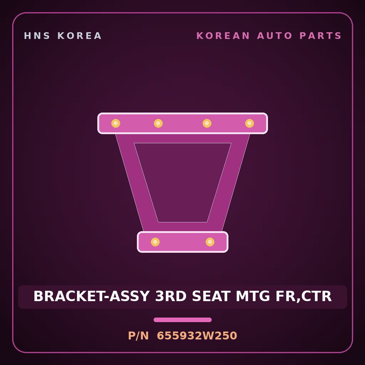Genuine Mobis BRACKET-ASSY 3RD SEAT MTG FR,CTR 655932W250 for Santa Fe 2012 HNS Parts Korea