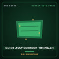 Genuine Mobis GUIDE ASSY-SUNROOF TIMING,LH 8163827000 for Tiburon 1997 HNS Parts Korea