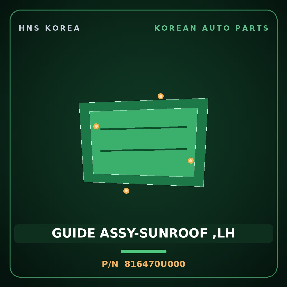 Genuine Mobis GUIDE ASSY-SUNROOF ,LH 816470U000 for Accent 2011 HNS Parts Korea