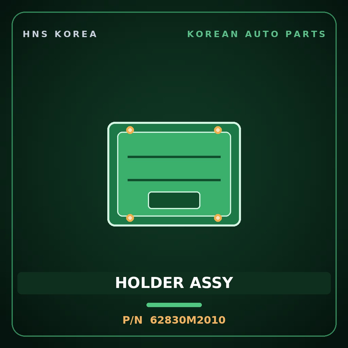 Genuine Mobis HOLDER ASSY 62830M2010 for Santamo 1995 HNS Parts Korea