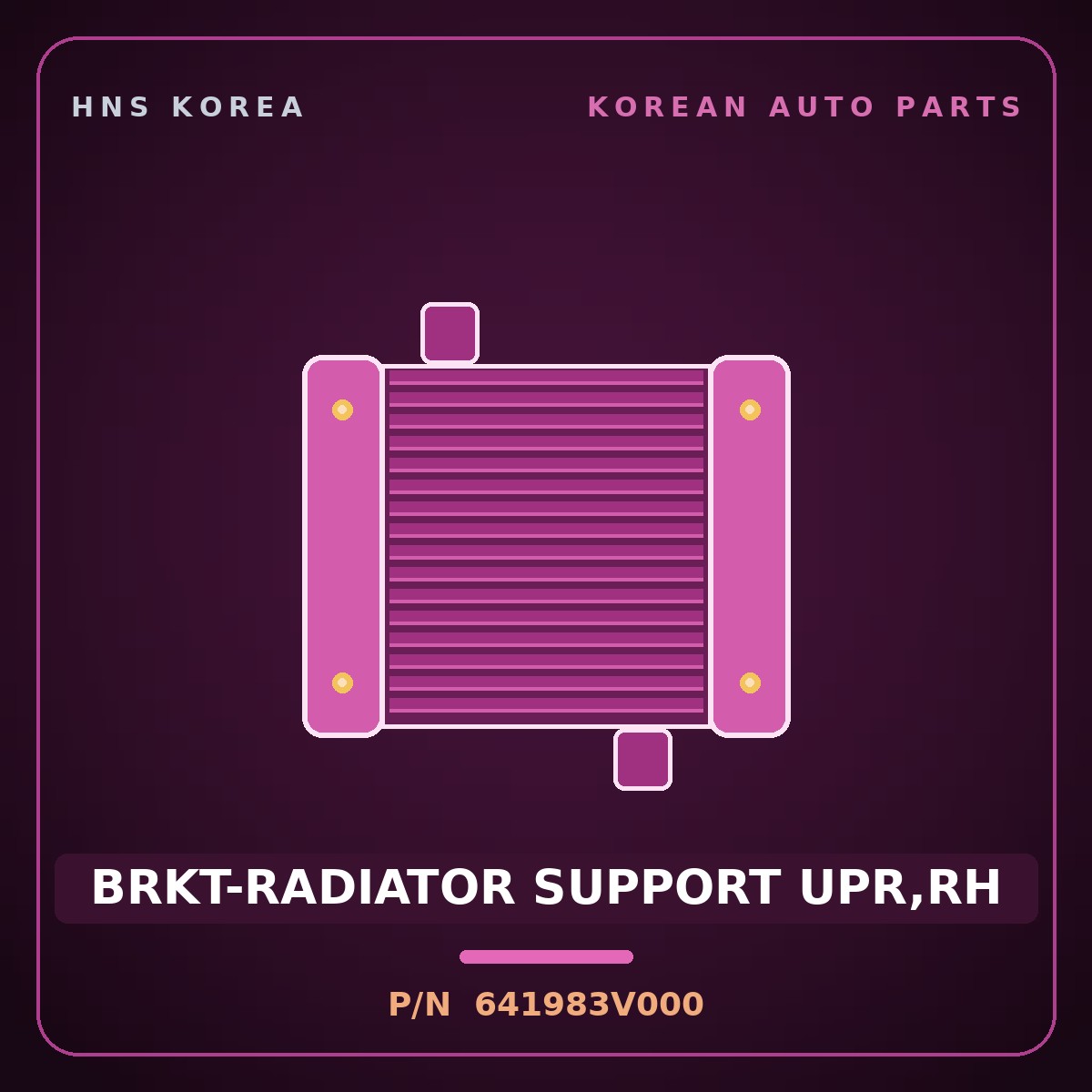 Genuine Mobis BRKT-RADIATOR SUPPORT UPR,RH 641983V000 for Grandeur 2015 HNS Parts Korea