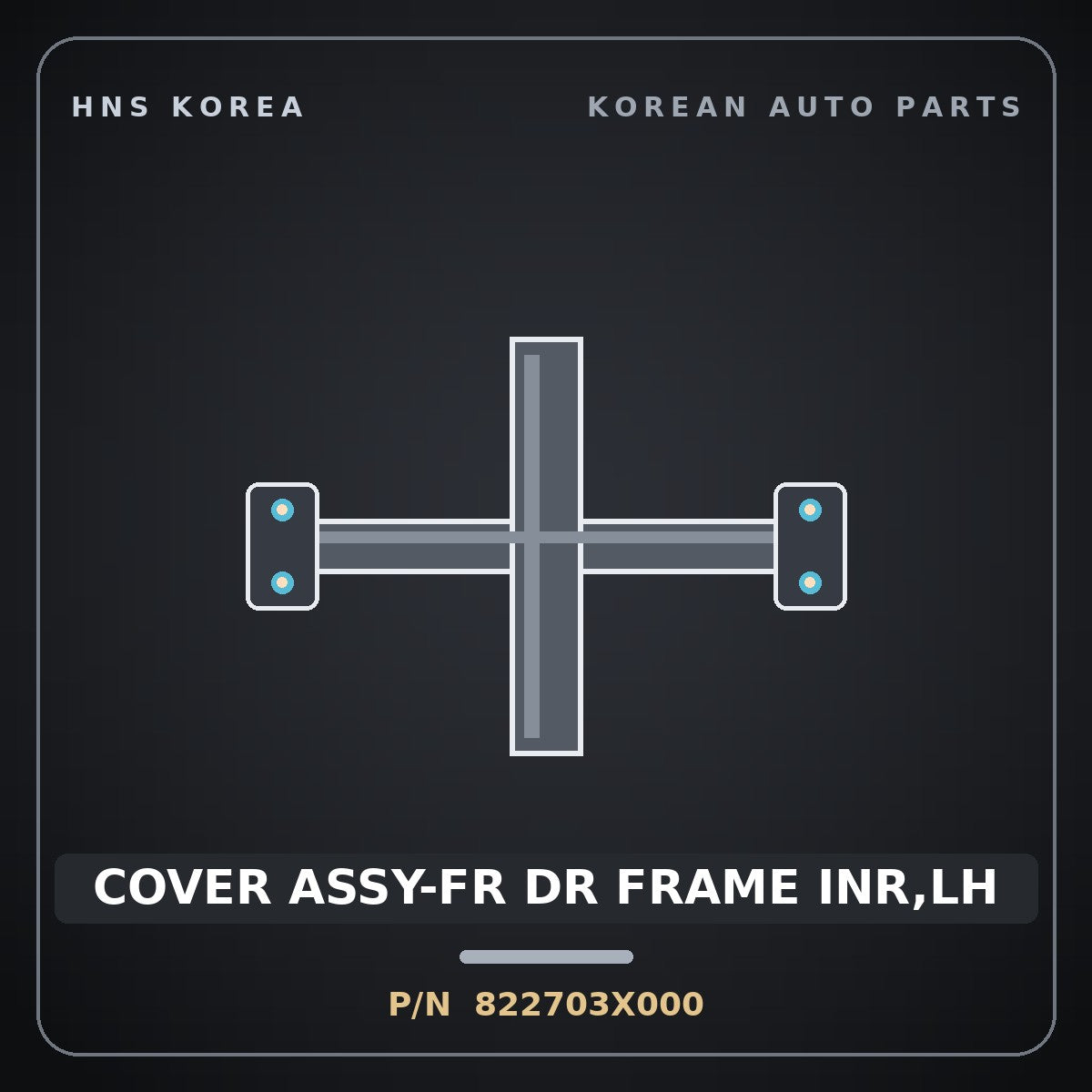 Genuine Mobis COVER ASSY-FR DR FRAME INR,LH 822703X000 for Elantra 2011 HNS Parts Korea