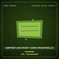 Genuine Mobis SUPPORT ASSY-ROOF COVER MOUNTING,LH 742106S000 for Elec City 2022 HNS Parts Korea