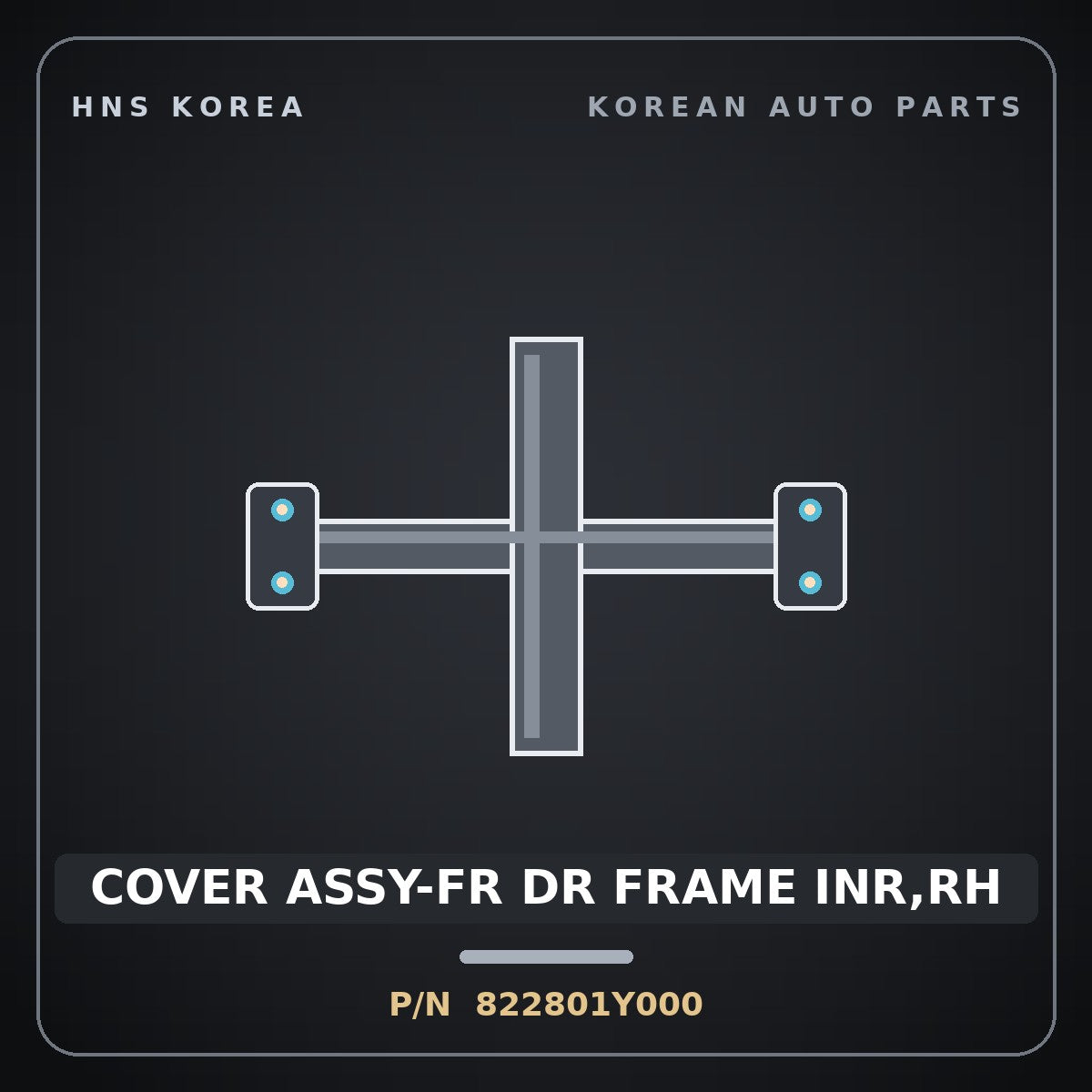 Genuine Mobis COVER ASSY-FR DR FRAME INR,RH 822801Y000 for Morning 2011 HNS Parts Korea