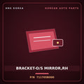 Genuine Mobis BRACKET-O/S MIRROR,RH 711705B000 for County 2020 HNS Parts Korea