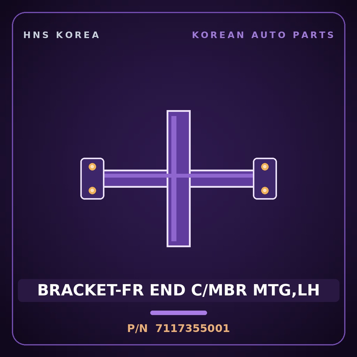 Genuine Mobis BRACKET-FR END C/MBR MTG,LH 7117355001 for Aerotown 1998 HNS Parts Korea
