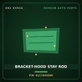Genuine Mobis BRACKET-HOOD STAY ROD 8117633000 for Bongo 1995 HNS Parts Korea