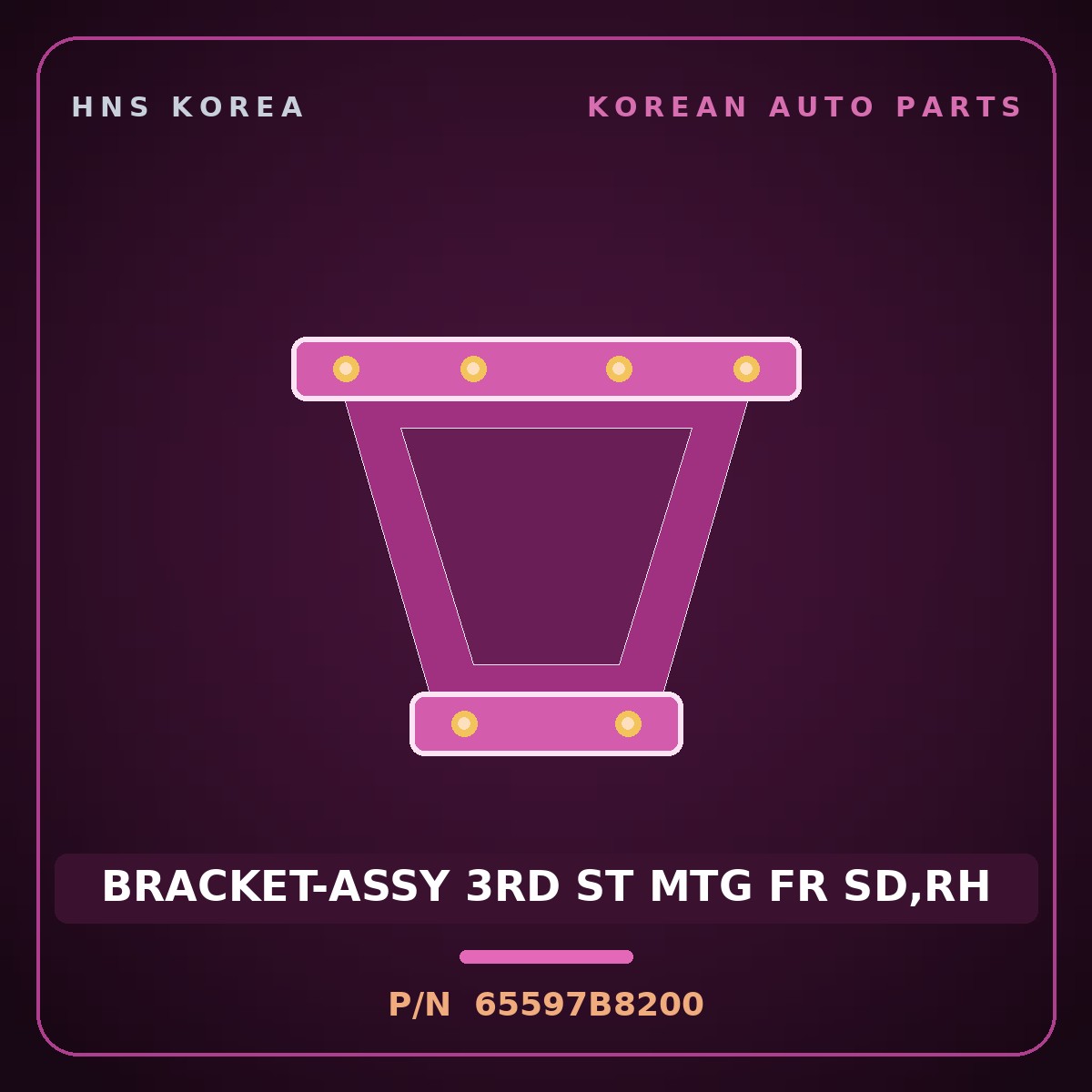 Genuine Mobis BRACKET-ASSY 3RD ST MTG FR SD,RH 65597B8200 for Maxcruz 2013 HNS Parts Korea