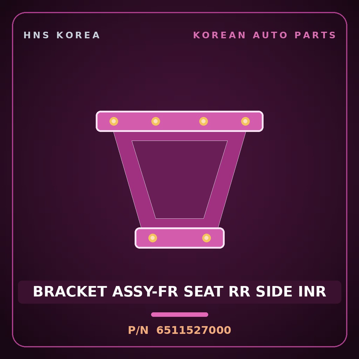 Genuine Mobis BRACKET ASSY-FR SEAT RR SIDE INR 6511527000 for Tiburon 1997 HNS Parts Korea