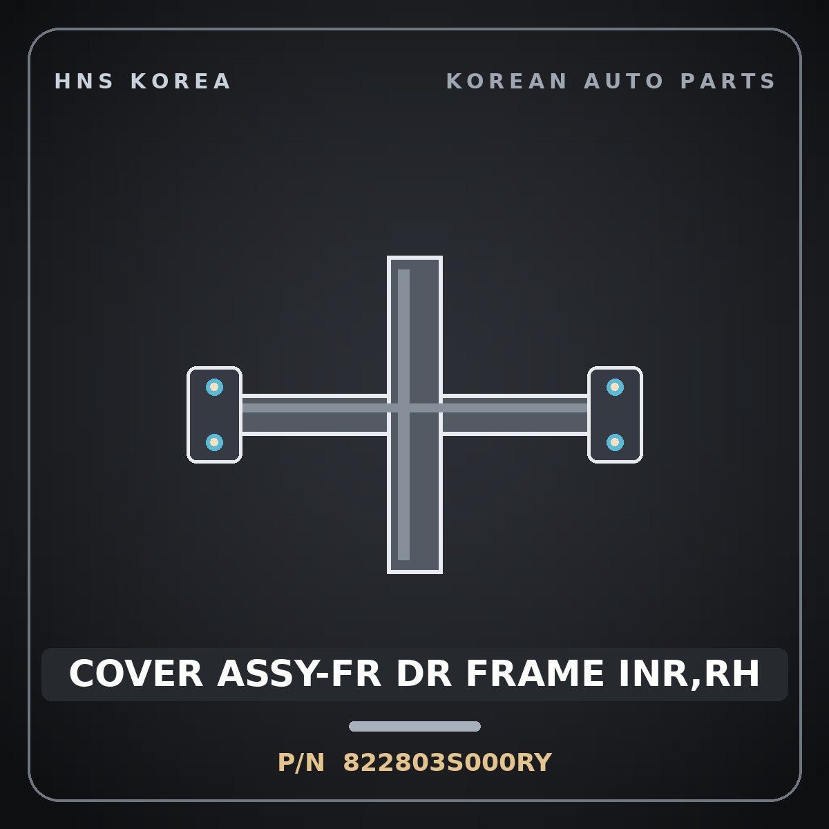 Genuine Mobis COVER ASSY-FR DR FRAME INR,RH 822803S000RY for Sonata 2010 HNS Parts Korea