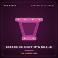 Genuine Mobis BRKT-RR DR SCUFF MTG NO.1,LH 65638C5000 for Santa Fe 2018 HNS Parts Korea