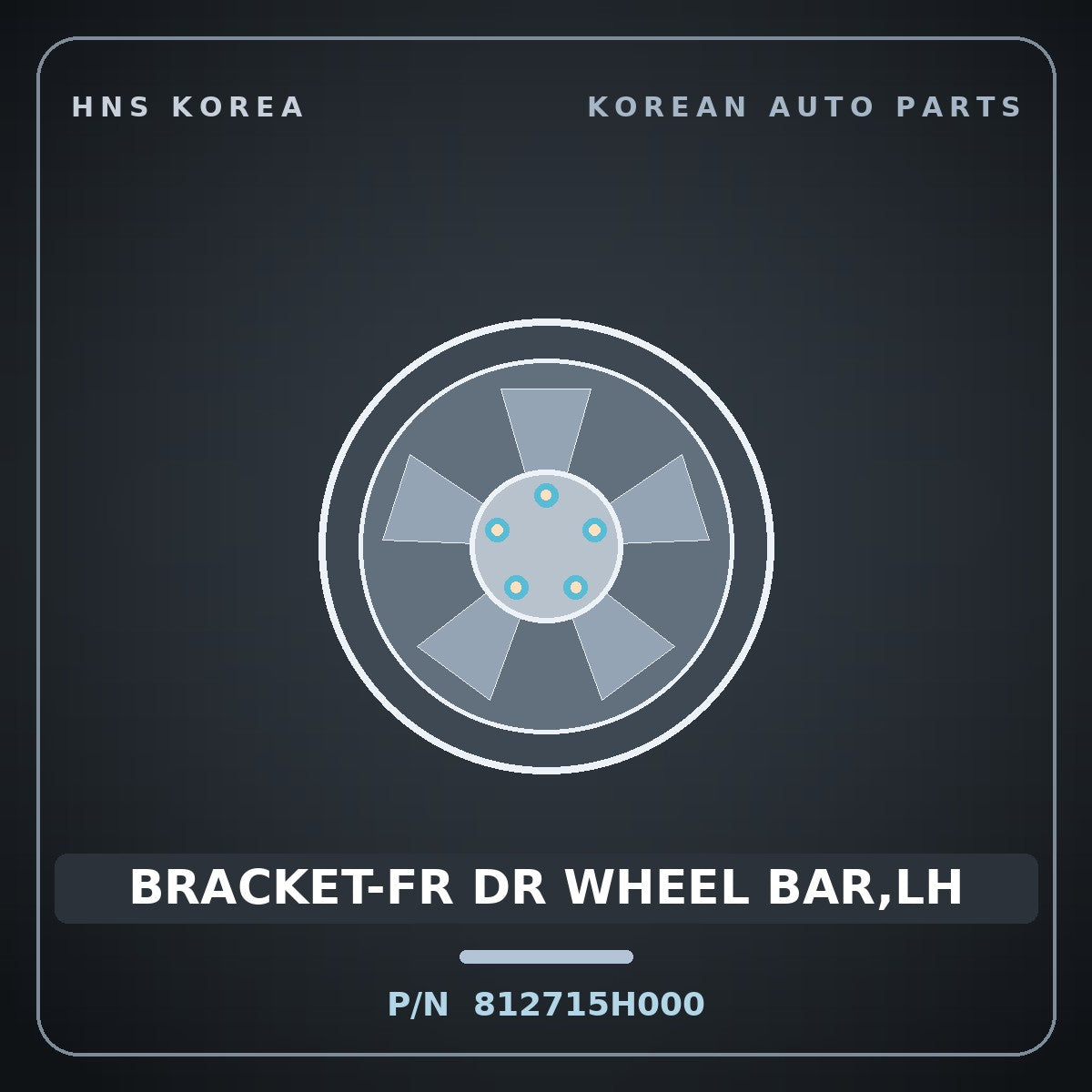 Genuine Mobis BRACKET-FR DR WHEEL BAR,LH 812715H000 for Mighty 1998 HNS Parts Korea