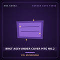 Genuine Mobis BRKT ASSY-UNDER COVER MTG NO.2 65253XH000 for Nexo 2025 HNS Parts Korea