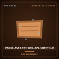 Genuine Mobis PANEL ASSY-FRT WHL APL COMPT,LH 645302J101 for Mohave 2007 HNS Parts Korea