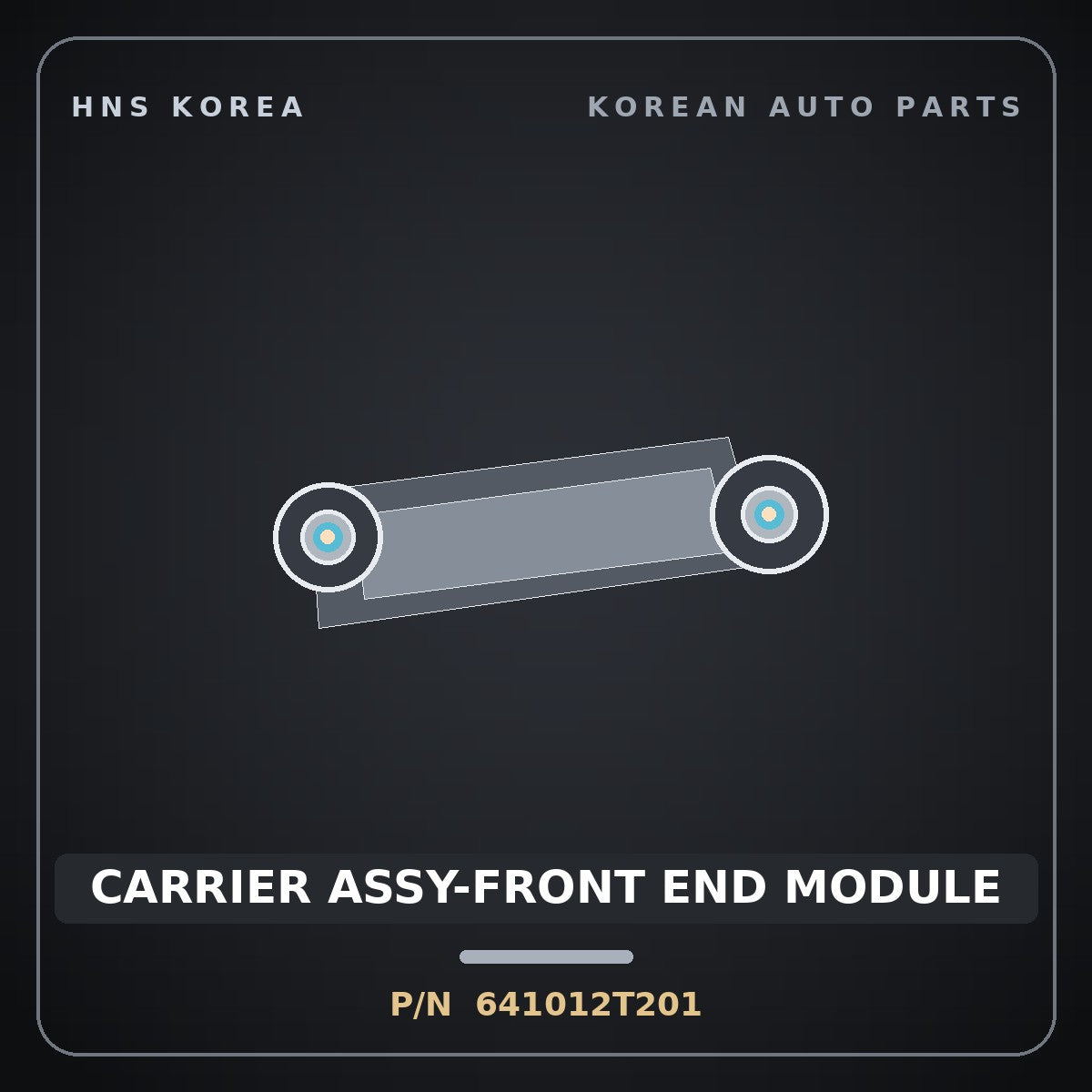 Genuine Mobis CARRIER ASSY-FRONT END MODULE 641012T201 for K5 2011 HNS Parts Korea