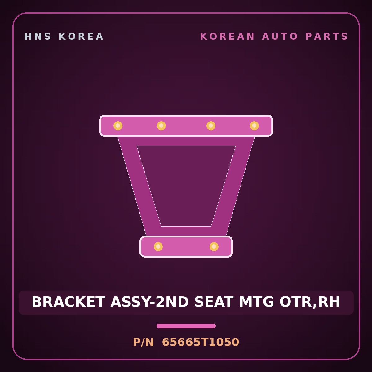 Genuine Mobis BRACKET ASSY-2ND SEAT MTG OTR,RH 65665T1050 for G80 2020 HNS Parts Korea