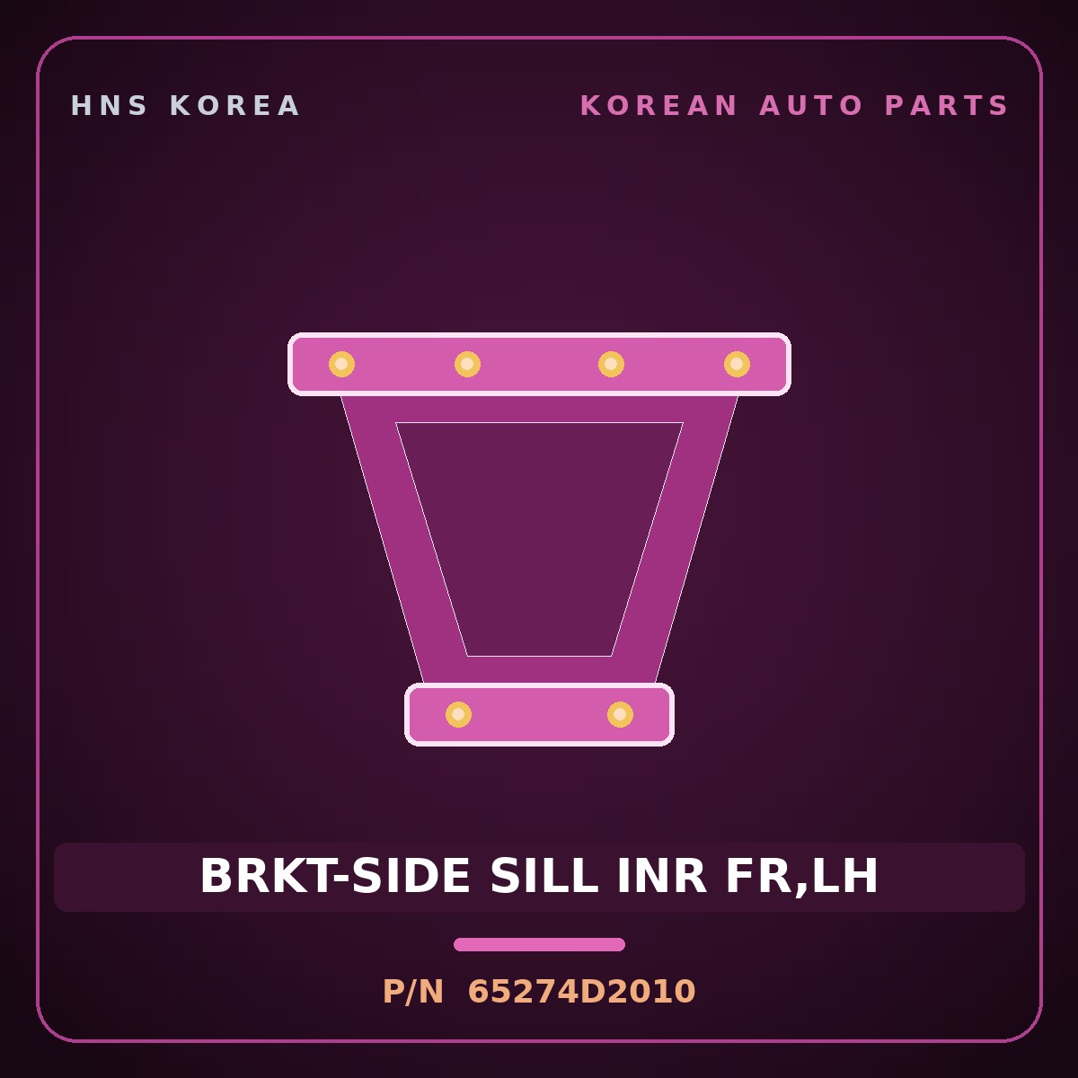 Genuine Mobis BRKT-SIDE SILL INR FR,LH 65274D2010 for G90 2016 HNS Parts Korea