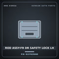 Genuine Mobis ROD ASSY-FR DR SAFETY LOCK LH 8137025000 for Verna 2000 HNS Parts Korea