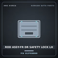 Genuine Mobis ROD ASSY-FR DR SAFETY LOCK LH 8137038000 for Optima 1999 HNS Parts Korea