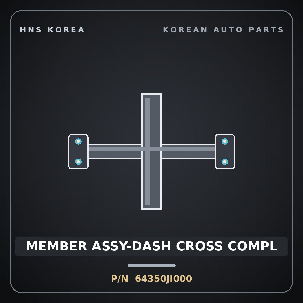 Genuine Mobis MEMBER ASSY-DASH CROSS COMPL 64350JI000 for G80 2021 HNS Parts Korea