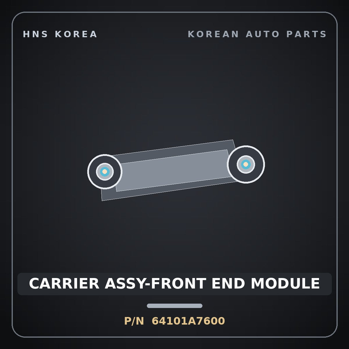 Genuine Mobis CARRIER ASSY-FRONT END MODULE 64101A7600 for K3 2016 HNS Parts Korea