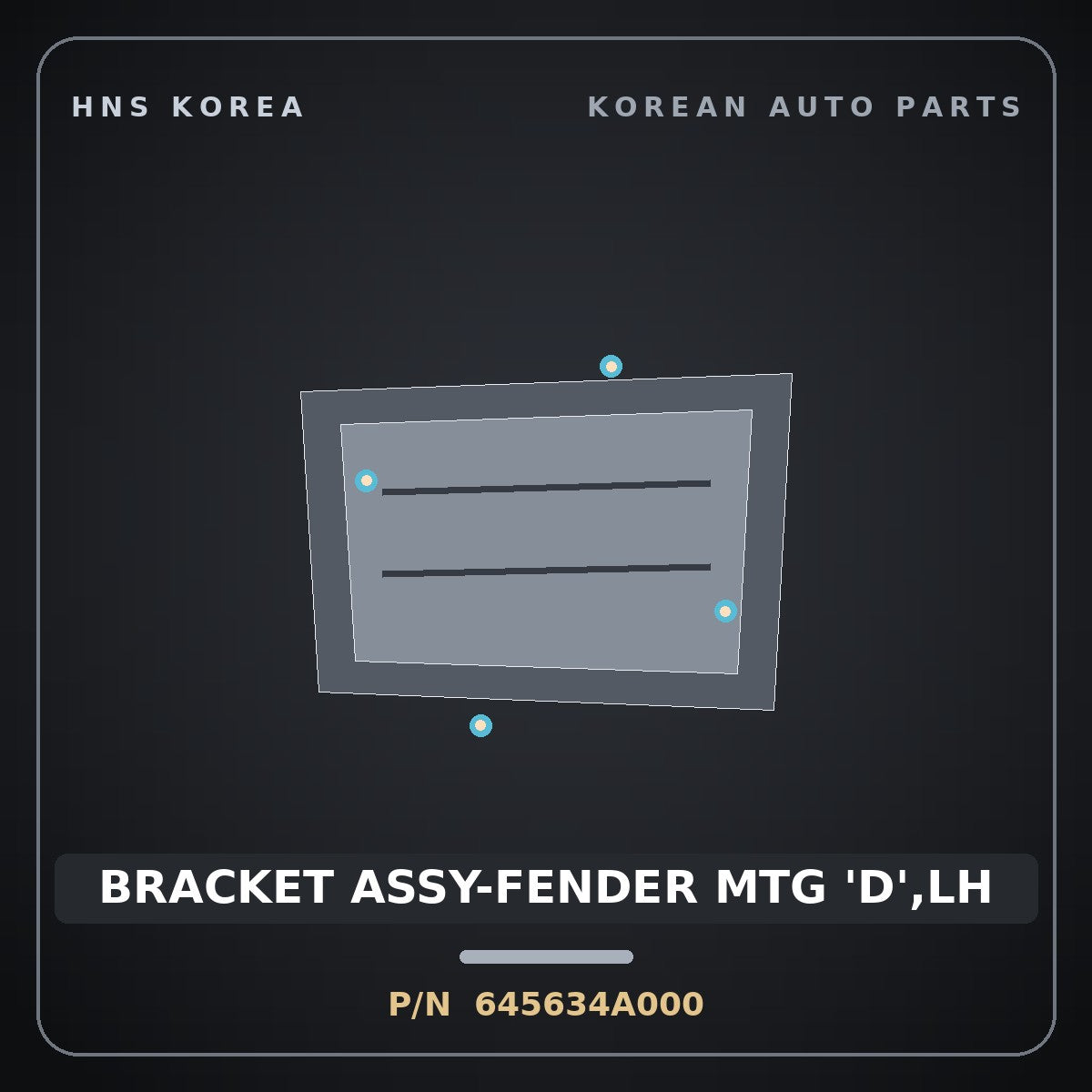 Genuine Mobis BRACKET ASSY-FENDER MTG 'D',LH 645634A000 for Grand Starex 1997 HNS Parts Korea
