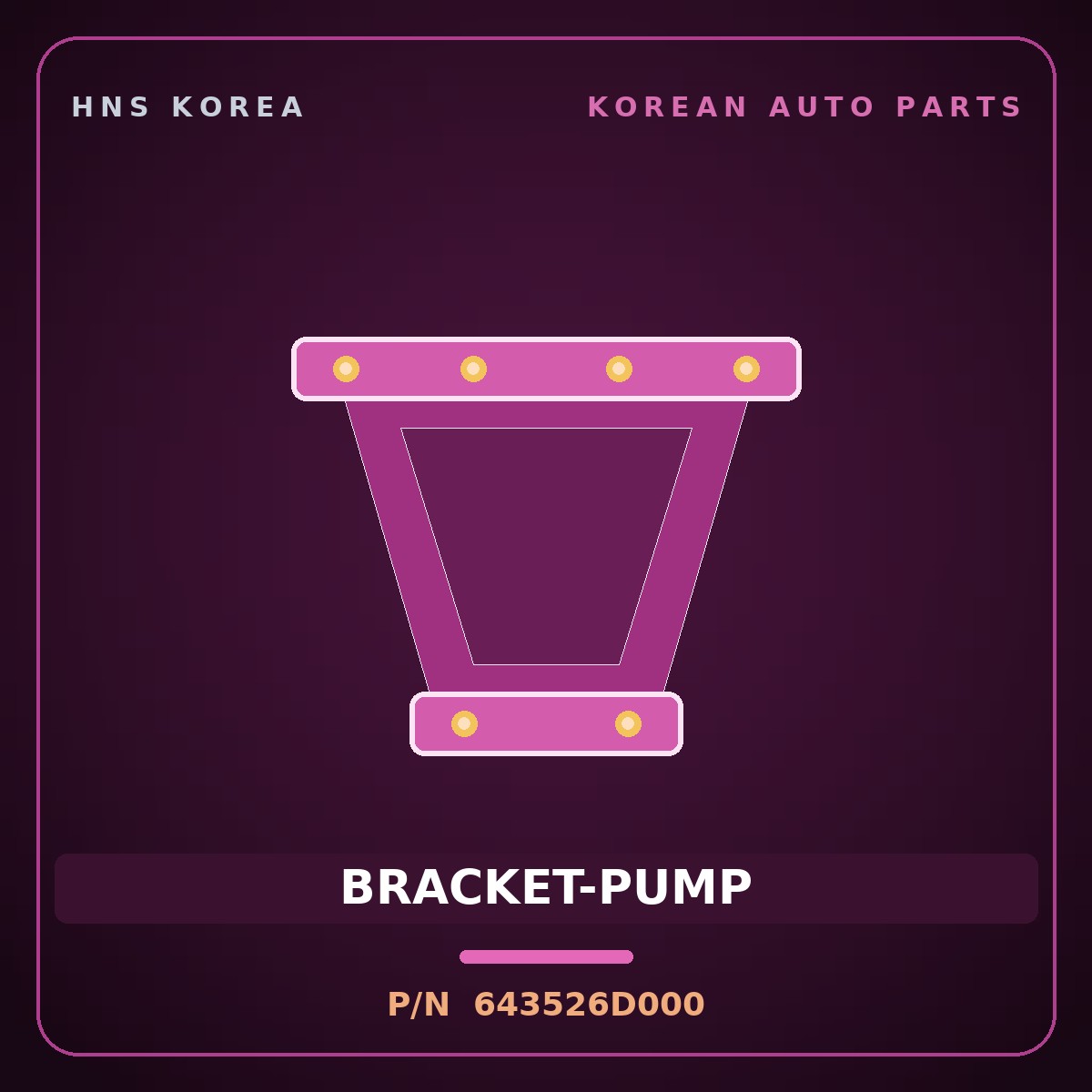Genuine Mobis BRACKET-PUMP 643526D000 for Pavise 2019 HNS Parts Korea