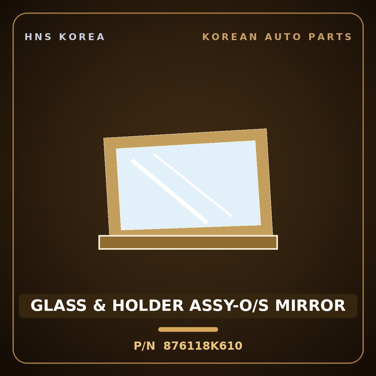 Genuine Mobis GLASS & HOLDER ASSY-O/S MIRROR 876118K610 for Elec City 2020 HNS Parts Korea