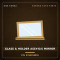 Genuine Mobis GLASS & HOLDER ASSY-O/S MIRROR 8762158510 for County 2008 HNS Parts Korea