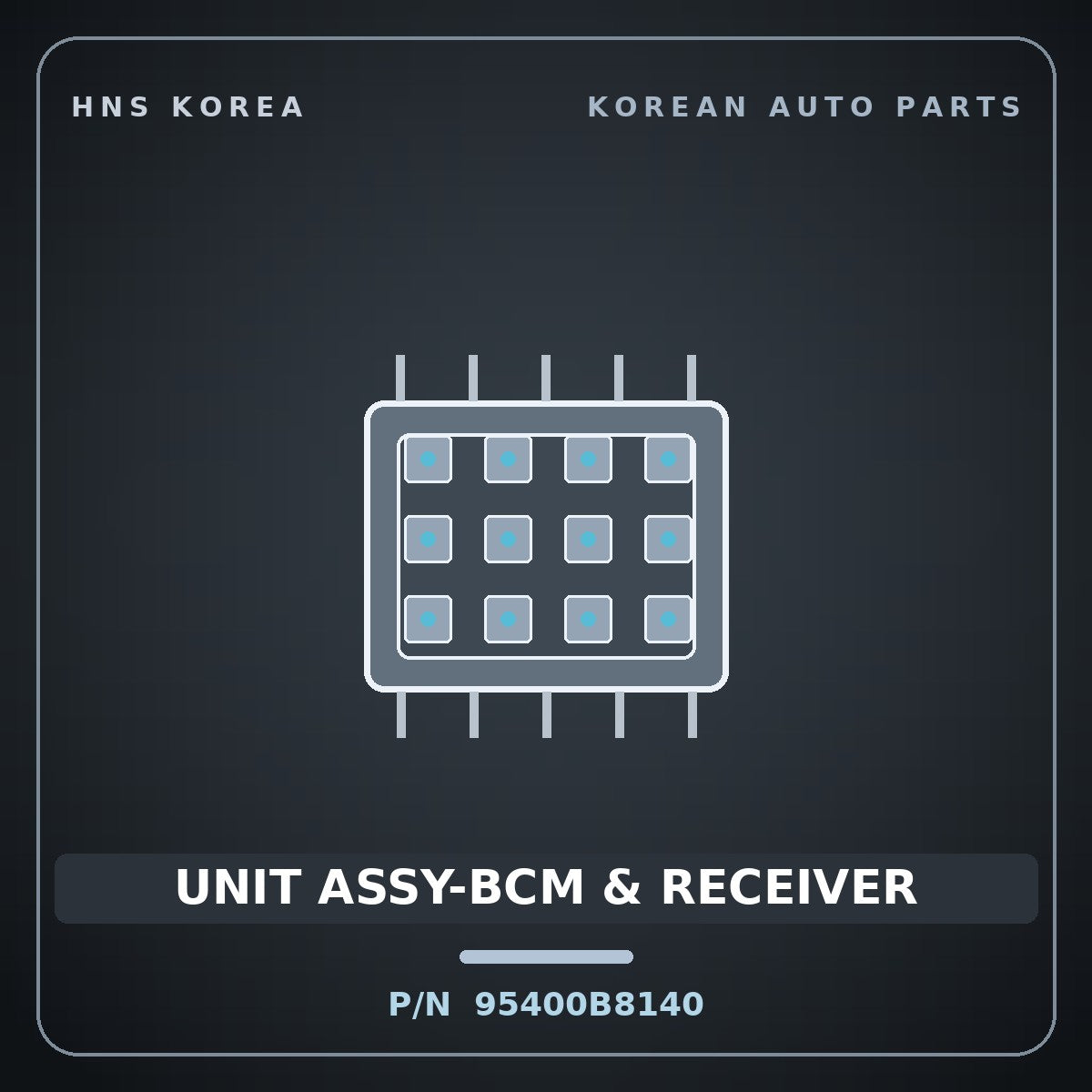 Genuine Mobis UNIT ASSY-BCM & RECEIVER 95400B8140 for Maxcruz 2013 HNS Parts Korea