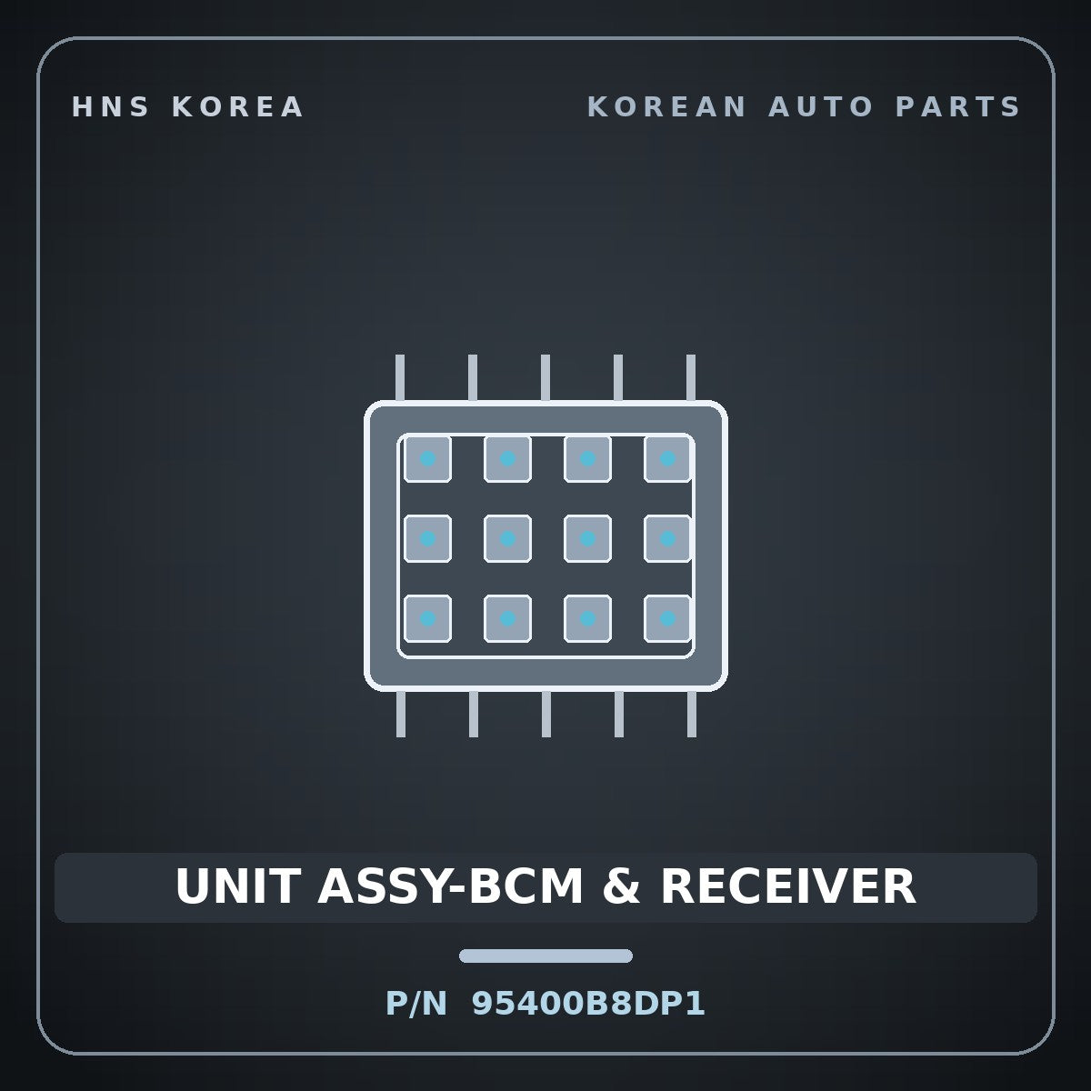 Genuine Mobis UNIT ASSY-BCM & RECEIVER 95400B8DP1 for Maxcruz 2016 HNS Parts Korea