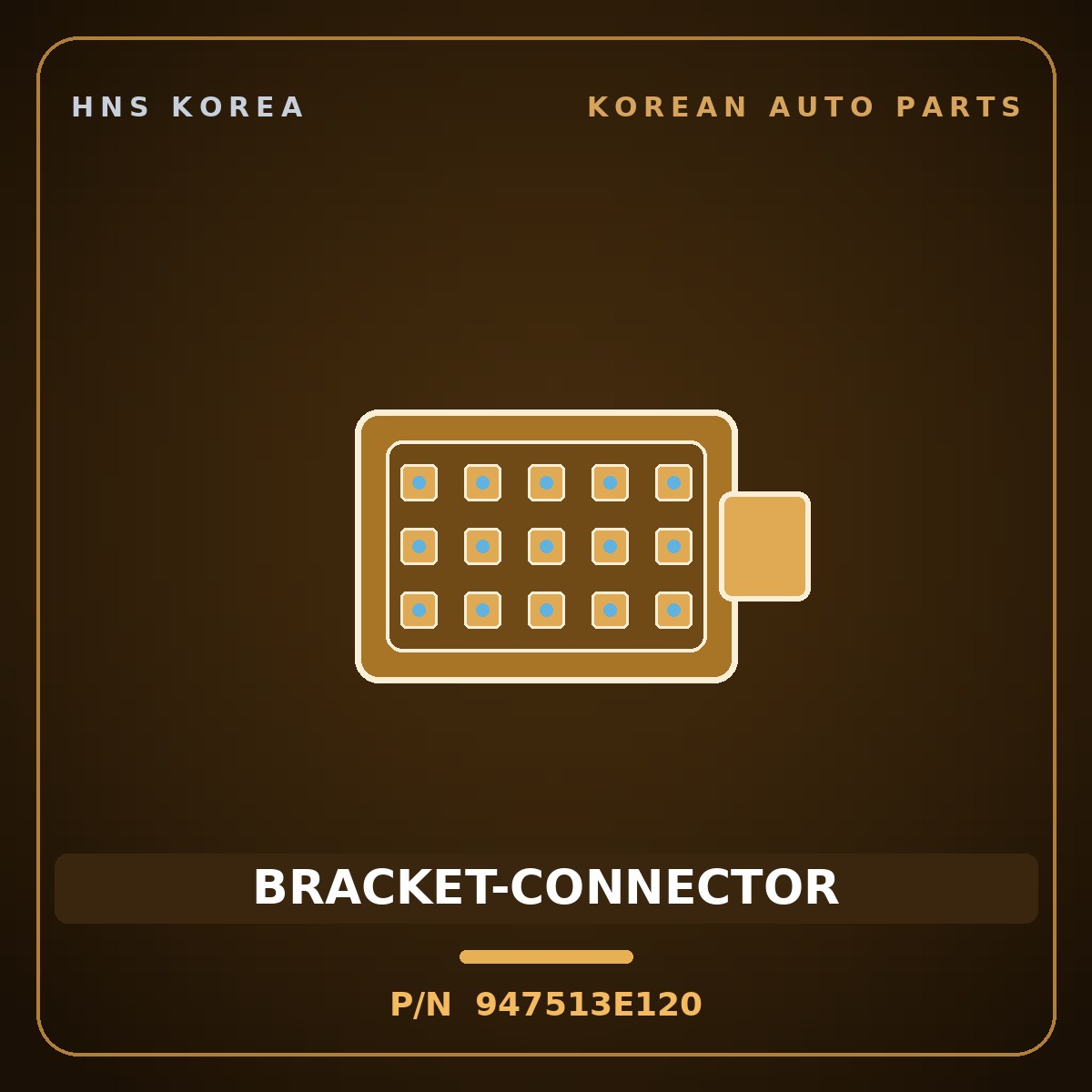 Genuine Mobis BRACKET-CONNECTOR 947513E120 for Grandeur 2005 HNS Parts Korea