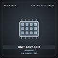 Genuine Mobis UNIT ASSY-BCM 954002T065 for K5 2014 HNS Parts Korea