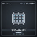 Genuine Mobis UNIT ASSY-BCM 954002T085 for K5 2014 HNS Parts Korea