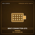 Genuine Mobis BRKT-CONNECTOR-OTS 947603F100 for Equus 2007 HNS Parts Korea