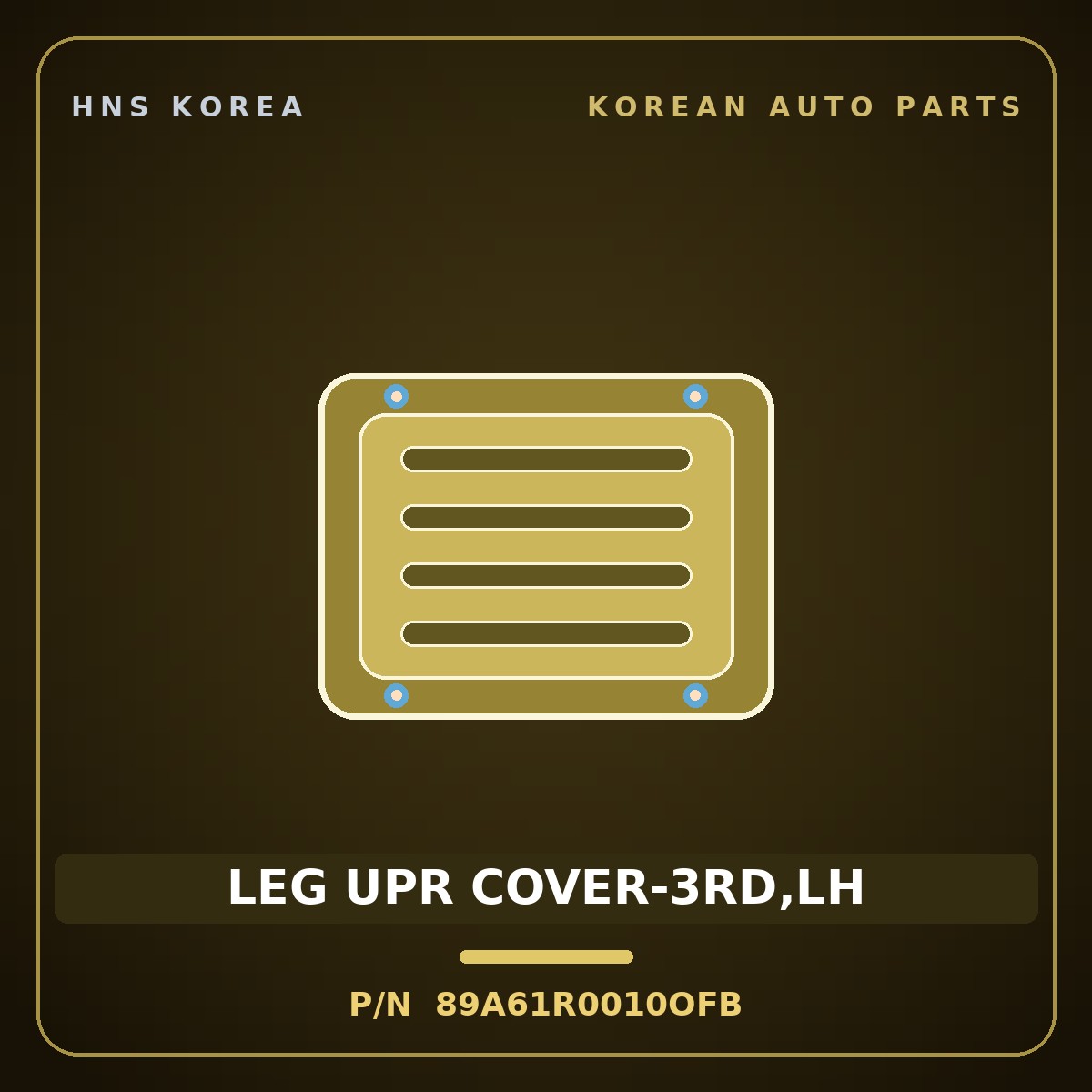 Genuine Mobis LEG UPR COVER-3RD,LH 89A61R0010OFB for Carnival 2020 HNS Parts Korea