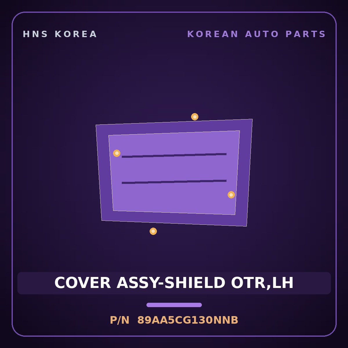 Genuine Mobis COVER ASSY-SHIELD OTR,LH 89AA5CG130NNB for Staria 2021 HNS Parts Korea