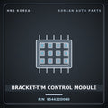 Genuine Mobis BRACKET-T/M CONTROL MODULE 954422D060 for Sonata 2014 HNS Parts Korea