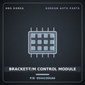 Genuine Mobis BRACKET-T/M CONTROL MODULE 954422DGA0 for Stonic 2017 HNS Parts Korea