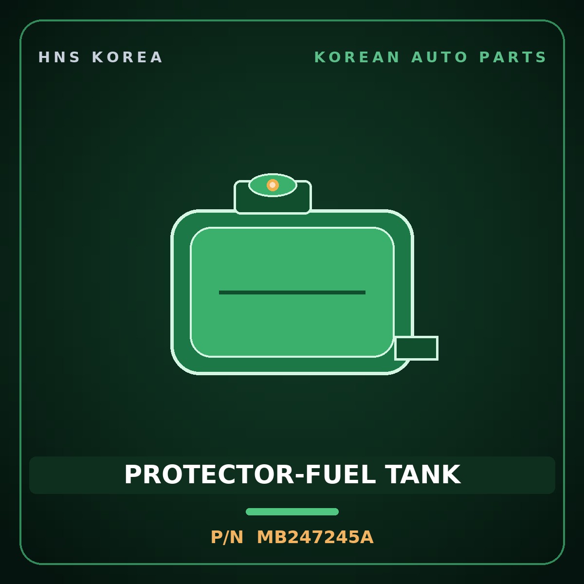 Genuine Mobis PROTECTOR-FUEL TANK MB247245A for Galloper 1990 HNS Parts Korea