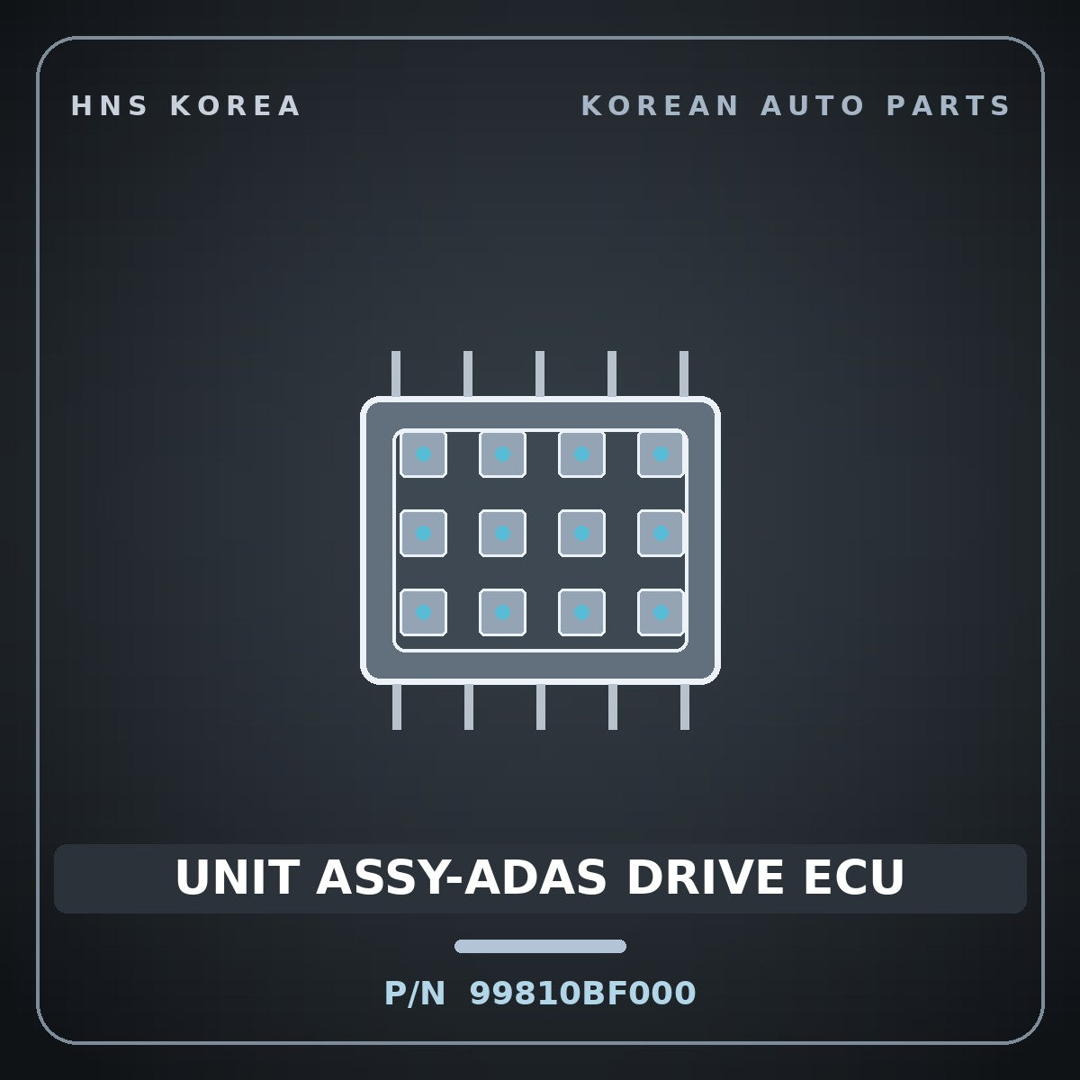 Genuine Mobis UNIT ASSY-ADAS DRIVE ECU 99810BF000 for Kona 2024 HNS Parts Korea