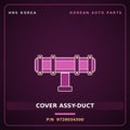 Genuine Mobis COVER ASSY-DUCT 9729034300 for Sonata 1995 HNS Parts Korea