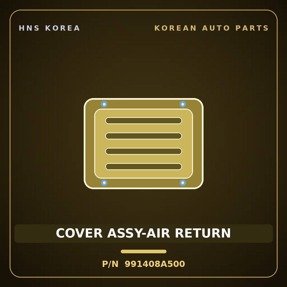 Genuine Mobis COVER ASSY-AIR RETURN 991408A500 for Aero Space 1998 HNS Parts Korea