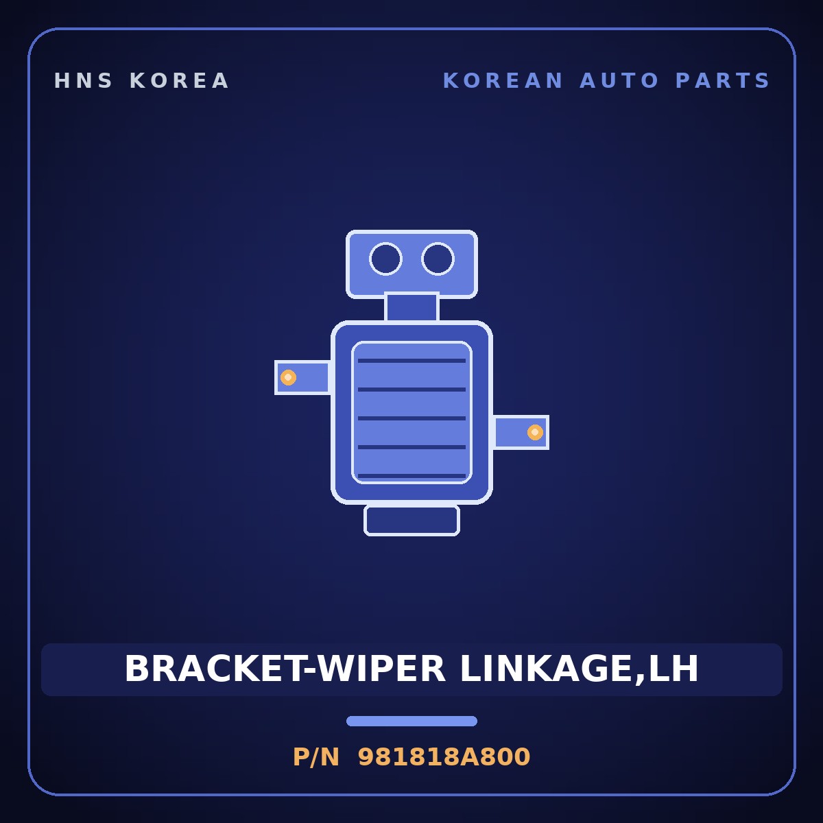 Genuine Mobis BRACKET-WIPER LINKAGE,LH 981818A800 for Aero Queen 2000 HNS Parts Korea