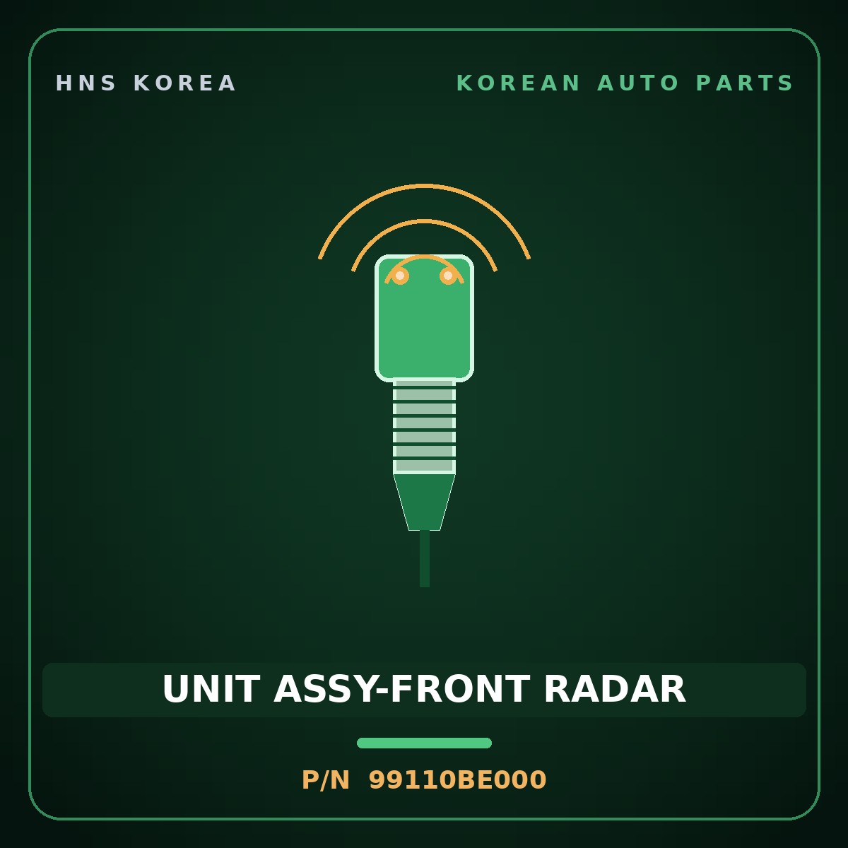 Genuine Mobis UNIT ASSY-FRONT RADAR 99110BE000 for Kona 2023 HNS Parts Korea