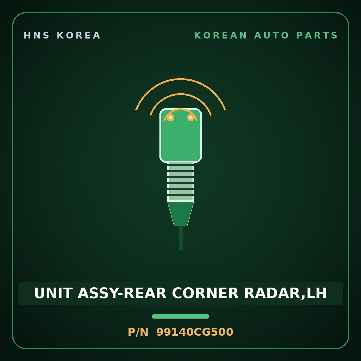 Genuine Mobis UNIT ASSY-REAR CORNER RADAR,LH 99140CG500 for Staria 2026 HNS Parts Korea
