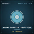 Genuine Mobis PULLEY ASSY-A/CON COMPRESSOR 976431R300 for Accent 2012 HNS Parts Korea