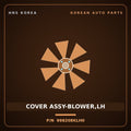 Genuine Mobis COVER ASSY-BLOWER,LH 998208KLH0 for Aero City 2008 HNS Parts Korea